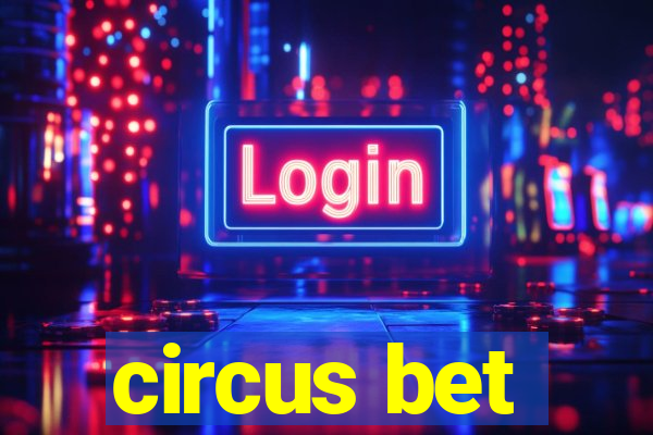 circus bet